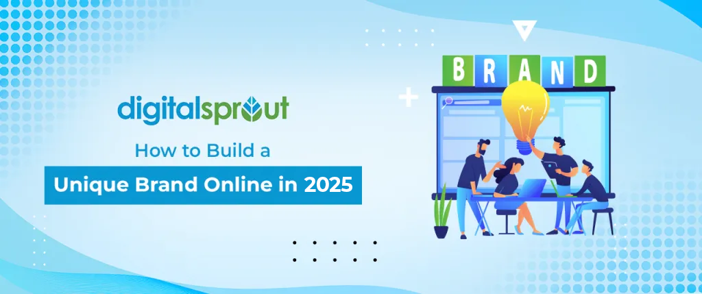 How to Build a Unique Brand Online in 2025