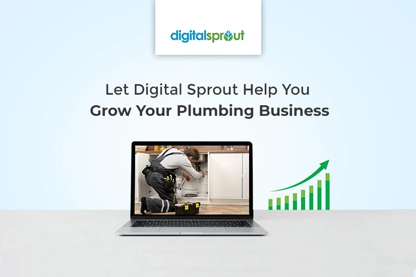 Digital marketing services to grow plumbing businesses by Digital Sprout. 