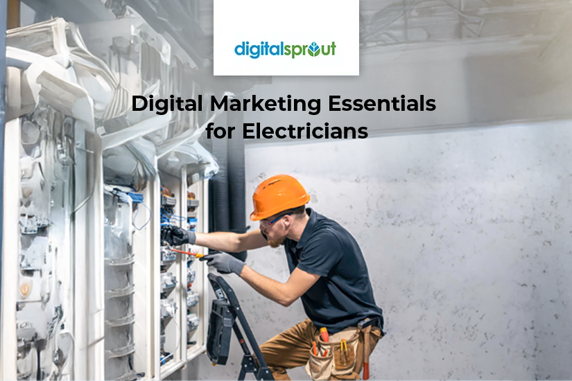 Essential Digital Marketing Tips for Electricians to Attract More Customers