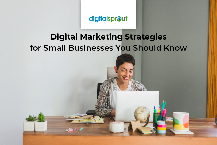 Essential Digital Marketing Strategies Every Small Business Should Implement
