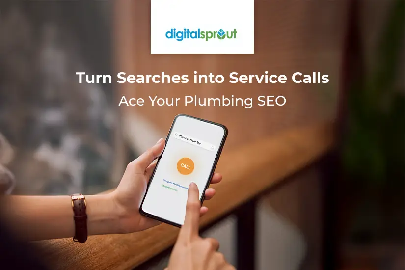 Digital Sprout helps your plumbing business rank higher with targeted plumbing SEO.