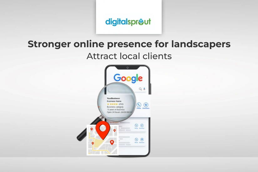 Boost your online presence with Digital Sprout’s digital marketing for landscaping business solutions.