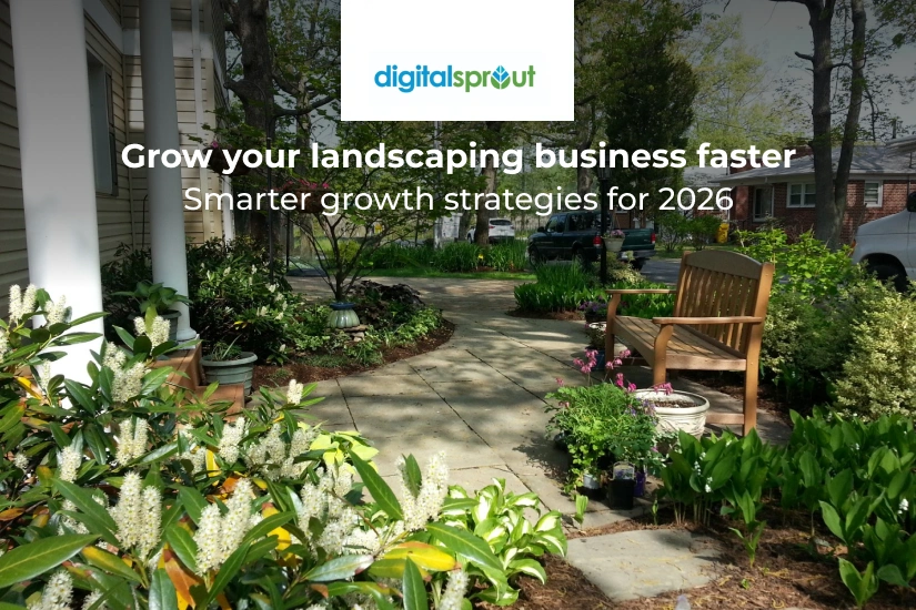 Maximize your leads with Digital Sprout’s digital marketing for landscaping business strategies.